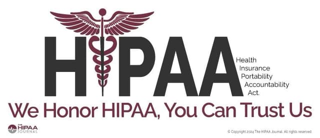 We Honor HIPAA, You Can Trust Us